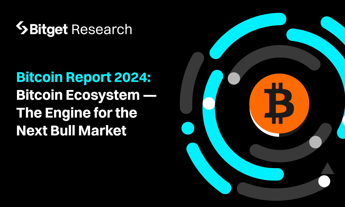 Bitget's 2024 Bitcoin report: ORDI's high potential and Lightning Network's crucial role