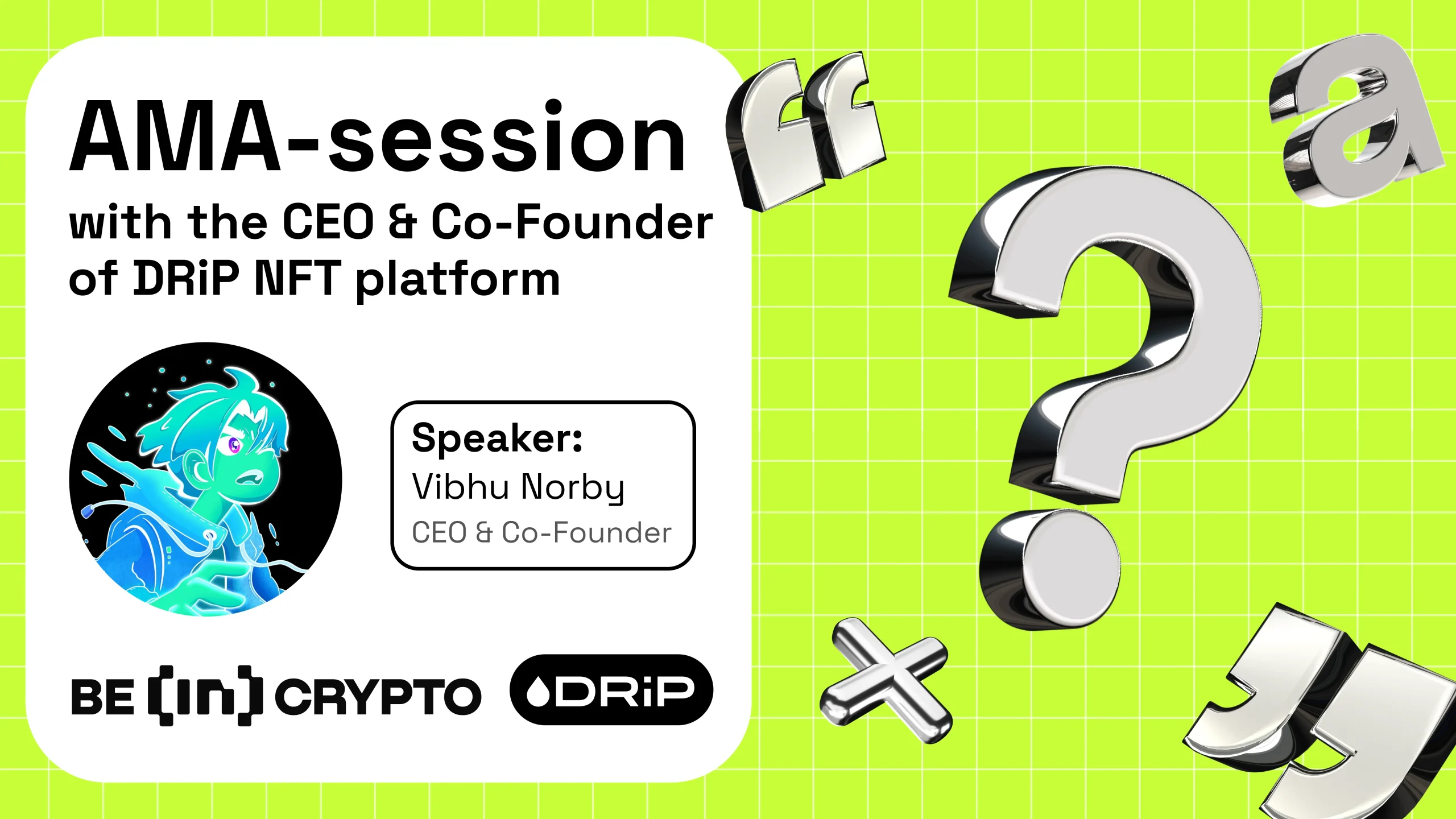 DRiP X AMA Session With BeInCrypto