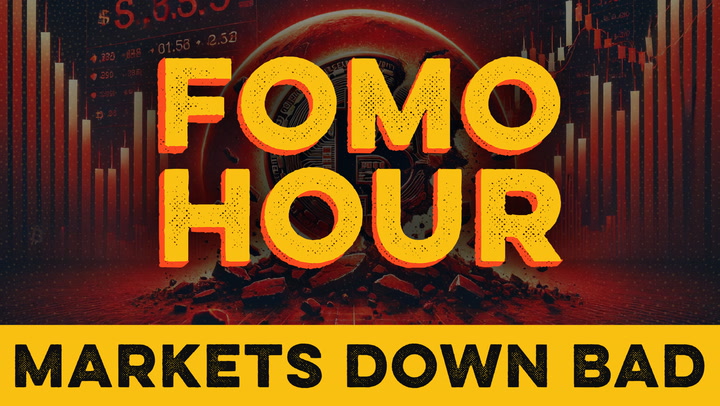 FOMO HOUR 140 - MARKETS DOWN BAD